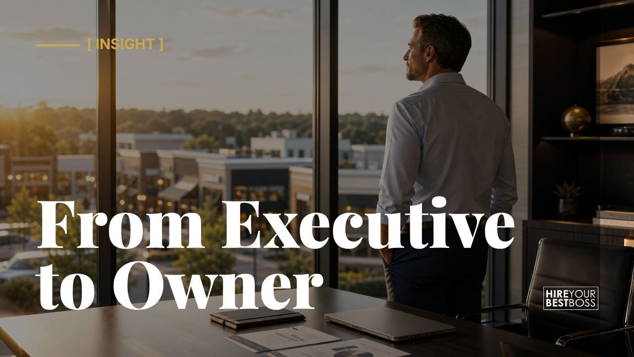 From Executive To Owner