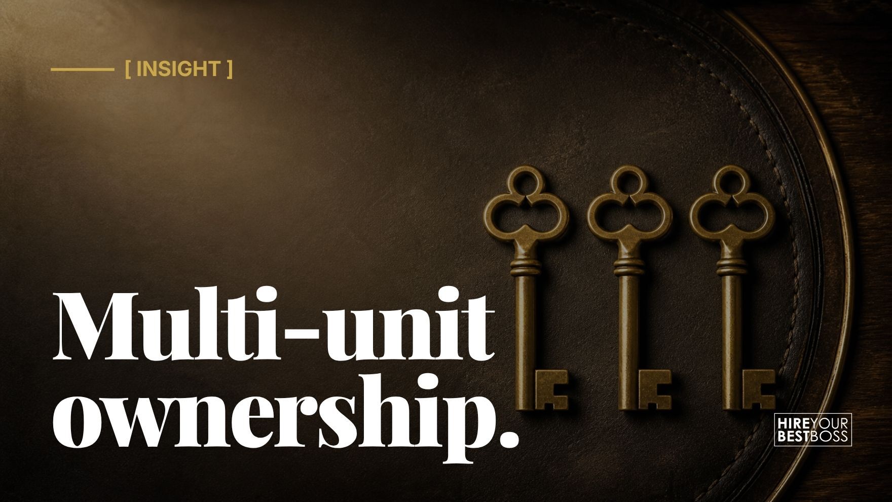 Multi-Unit Franchise Ownership