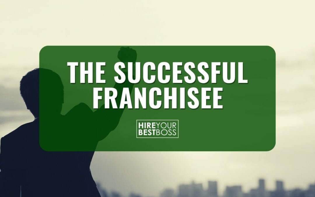What Does It Take To Be A Successful Franchise Owner?